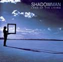 shadowman - land of the living
